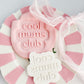 Cool mums club - Debosser and Cutter